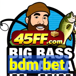 bdm bet